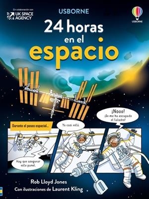 24 HORAS EN EL ESPACIO | 9781801316026 | JONES, ROB LLOYD | Galatea Llibres | Llibreria online de Reus, Tarragona | Comprar llibres en català i castellà online