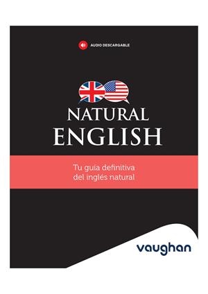 NATURAL ENGLISH | 9788419054159 | HOLLIDAY, XIMENA | Galatea Llibres | Librería online de Reus, Tarragona | Comprar libros en catalán y castellano online