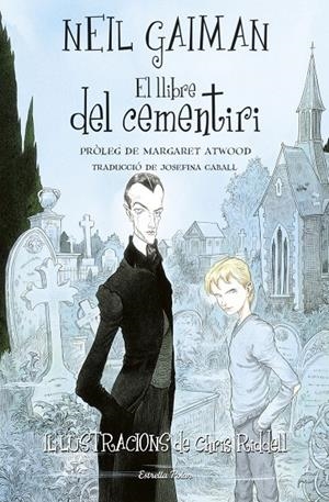 EL LLIBRE DEL CEMENTIRI | 9788413892252 | GAIMAN, NEIL | Galatea Llibres | Librería online de Reus, Tarragona | Comprar libros en catalán y castellano online