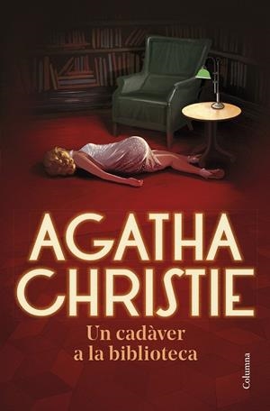 UN CADÀVER A LA BIBLIOTECA | 9788466429191 | CHRISTIE, AGATHA | Galatea Llibres | Llibreria online de Reus, Tarragona | Comprar llibres en català i castellà online