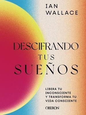 DESCIFRANDO TUS SUEÑOS | 9788441545175 | WALLACE, IAN | Galatea Llibres | Llibreria online de Reus, Tarragona | Comprar llibres en català i castellà online