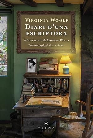 DIARI D'UNA ESCRIPTORA | 9788418908576 | WOOLF, VIRGINIA | Galatea Llibres | Llibreria online de Reus, Tarragona | Comprar llibres en català i castellà online