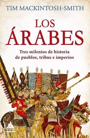 LOS ÁRABES | 9788418217586 | MACKINTOSH-SMITH, TIM | Galatea Llibres | Llibreria online de Reus, Tarragona | Comprar llibres en català i castellà online