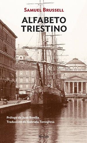 ALFABETO TRIESTINO | 9788417425104 | BRUSSELL, SAMUEL | Galatea Llibres | Llibreria online de Reus, Tarragona | Comprar llibres en català i castellà online