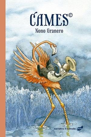 CAMES | 9788418702358 | GRANERO, NONO | Galatea Llibres | Llibreria online de Reus, Tarragona | Comprar llibres en català i castellà online