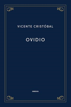 OVIDIO | 9788424940119 | CRISTÓBAL LÓPEZ, VICENTE | Galatea Llibres | Librería online de Reus, Tarragona | Comprar libros en catalán y castellano online