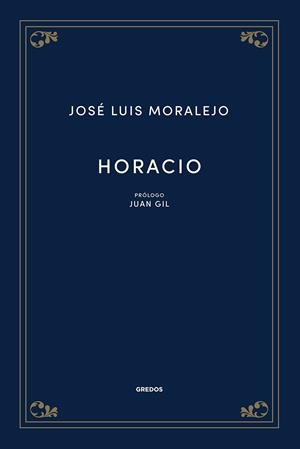 HORACIO | 9788424940102 | MORALEJO, JOSÉ LUIS | Galatea Llibres | Librería online de Reus, Tarragona | Comprar libros en catalán y castellano online