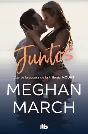 JUNTOS | 9788413143699 | MARCH, MEGHAN | Galatea Llibres | Librería online de Reus, Tarragona | Comprar libros en catalán y castellano online