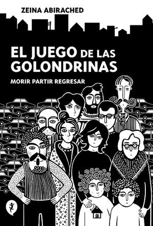 EL JUEGO DE LAS GOLONDRINAS | 9788418347689 | ABIRACHED, ZEINA | Galatea Llibres | Librería online de Reus, Tarragona | Comprar libros en catalán y castellano online