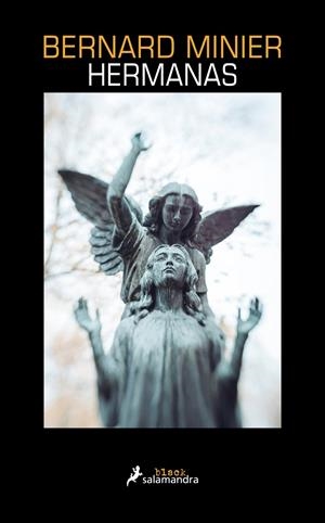 HERMANAS | 9788418681400 | MINIER, BERNARD | Galatea Llibres | Llibreria online de Reus, Tarragona | Comprar llibres en català i castellà online