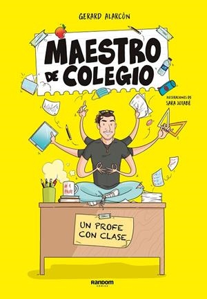MAESTRO DE COLEGIO. UN PROFE CON CLASE | 9788418040269 | JOTABÉ, SARA/MAESTRO DE COLEGIO, | Galatea Llibres | Llibreria online de Reus, Tarragona | Comprar llibres en català i castellà online