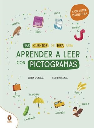 MÁS CUENTOS DE RISA PARA APRENDER A LEER CON PICTOGRAMAS | 9788418817410 | DONADA, LAURA/BERNAL, ESTHER | Galatea Llibres | Librería online de Reus, Tarragona | Comprar libros en catalán y castellano online