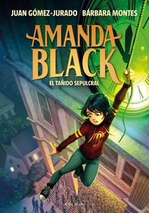 AMANDA BLACK 5. EL TAÑIDO SEPULCRAL | 9788418688287 | GÓMEZ-JURADO, JUAN/MONTES, BÁRBARA | Galatea Llibres | Llibreria online de Reus, Tarragona | Comprar llibres en català i castellà online
