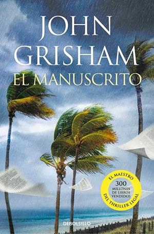 EL MANUSCRITO | 9788466358477 | GRISHAM, JOHN | Galatea Llibres | Librería online de Reus, Tarragona | Comprar libros en catalán y castellano online