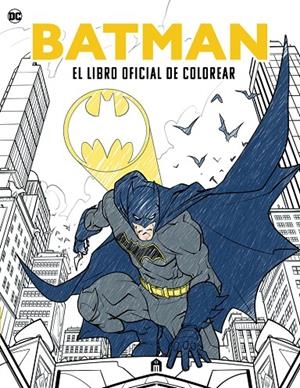 BATMAN. EL LIBRO OFICIAL DE COLOREAR | 9791259571373 | Galatea Llibres | Llibreria online de Reus, Tarragona | Comprar llibres en català i castellà online