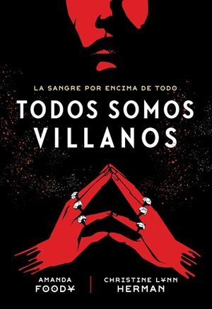 TODOS SOMOS VILLANOS | 9788418359972 | LYNN HERMAN, CHRISTINE/FOODY, AMANDA | Galatea Llibres | Llibreria online de Reus, Tarragona | Comprar llibres en català i castellà online