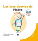 LAS TRES ABUELAS DE MATEO | 9788418971822 | CANO, ANTONIO | Galatea Llibres | Librería online de Reus, Tarragona | Comprar libros en catalán y castellano online