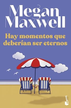 HAY MOMENTOS QUE DEBERÍAN SER ETERNOS | 9788408258629 | MEGAN MAXWELL | Galatea Llibres | Llibreria online de Reus, Tarragona | Comprar llibres en català i castellà online