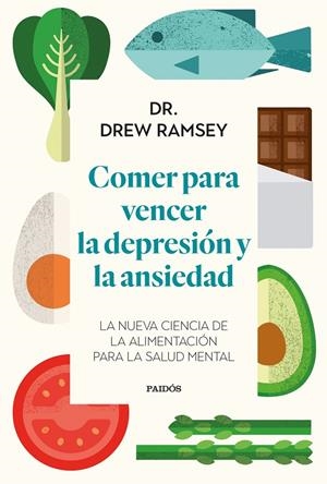 COMER PARA VENCER LA DEPRESIÓN Y LA ANSIEDAD | 9788449339486 | RAMSEY, DREW | Galatea Llibres | Librería online de Reus, Tarragona | Comprar libros en catalán y castellano online