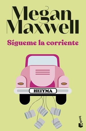SÍGUEME LA CORRIENTE | 9788408258704 | MEGAN MAXWELL | Galatea Llibres | Llibreria online de Reus, Tarragona | Comprar llibres en català i castellà online