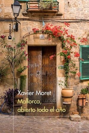 MALLORCA, ABIERTO TODO EL AÑO | 9788411000833 | MORET, XAVIER | Galatea Llibres | Librería online de Reus, Tarragona | Comprar libros en catalán y castellano online