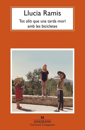 TOT ALLÒ QUE UNA TARDA MORÍ AMB LES BICICLETES | 9788433961327 | RAMIS, LLUCIA | Galatea Llibres | Llibreria online de Reus, Tarragona | Comprar llibres en català i castellà online