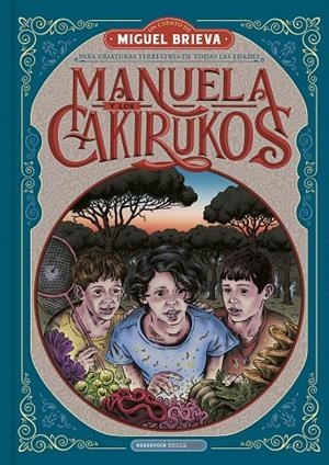 MANUELA Y LOS CAKIRUKOS | 9788418052101 | BRIEVA, MIGUEL | Galatea Llibres | Librería online de Reus, Tarragona | Comprar libros en catalán y castellano online