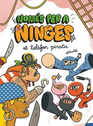 EL TELÈFON PIRATA. NOMES PER A NINGES 4 | 9788466151528 | PUÑO | Galatea Llibres | Llibreria online de Reus, Tarragona | Comprar llibres en català i castellà online