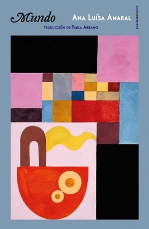 MUNDO | 9788418342905 | AMARAL, ANA LUÍSA | Galatea Llibres | Librería online de Reus, Tarragona | Comprar libros en catalán y castellano online