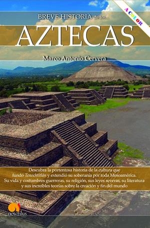 BREVE HISTORIA DE LOS AZTECAS | 9788413052724 | CERVERA OBREGÓN, MARCO ANTONIO | Galatea Llibres | Librería online de Reus, Tarragona | Comprar libros en catalán y castellano online