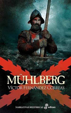 MÜHLBERG | 9788435063968 | FERNÁNDEZ CORREAS, VÍCTOR | Galatea Llibres | Llibreria online de Reus, Tarragona | Comprar llibres en català i castellà online