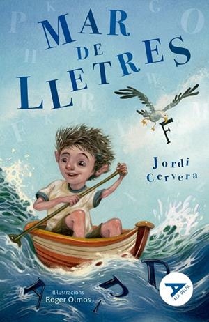 MAR DE LLETRES | 9788447946167 | CERVERA, JORDI | Galatea Llibres | Llibreria online de Reus, Tarragona | Comprar llibres en català i castellà online
