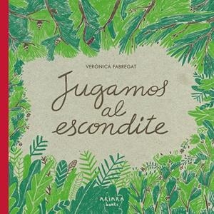 JUGAMOS AL ESCONDITE | 9788418972119 | FABREGAT, VERONICA | Galatea Llibres | Llibreria online de Reus, Tarragona | Comprar llibres en català i castellà online