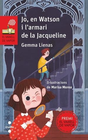 JO, EN WATSON I L'ARMARI DE LA JACQUELINE | 9788466146029 | LIENAS, GEMMA | Galatea Llibres | Llibreria online de Reus, Tarragona | Comprar llibres en català i castellà online
