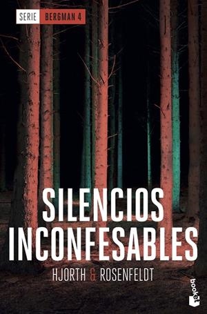 SILENCIOS INCONFESABLES (SERIE BERGMAN, 4) | 9788408202479 | HJORTH, MICHAEL; ROSENFELDT, HANS | Galatea Llibres | Llibreria online de Reus, Tarragona | Comprar llibres en català i castellà online