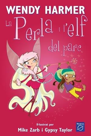PERLA 5: PERLA I L'ELF DEL PARC, LA | 9788448823207 | HARMER, WENDY | Galatea Llibres | Llibreria online de Reus, Tarragona | Comprar llibres en català i castellà online