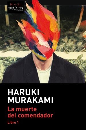 LA MUERTE DEL COMENDADOR. LIBRO 1 | 9788490668122 | MURAKAMI, HARUKI | Galatea Llibres | Llibreria online de Reus, Tarragona | Comprar llibres en català i castellà online