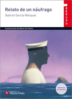 RELATO DE UN NÁUFRAGO (CUCAÑA) | 9788468211060 | GARCÍA MÁRQUEZ, GABRIEL | Galatea Llibres | Llibreria online de Reus, Tarragona | Comprar llibres en català i castellà online