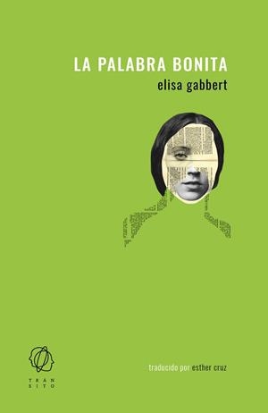 LA PALABRA BONITA | 9788412440157 | GABBERT, ELISA | Galatea Llibres | Librería online de Reus, Tarragona | Comprar libros en catalán y castellano online
