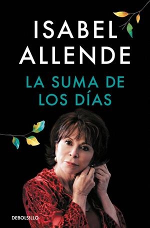 LA SUMA DE LOS DIAS | 9788466360753 | ALLENDE, ISABEL | Galatea Llibres | Librería online de Reus, Tarragona | Comprar libros en catalán y castellano online