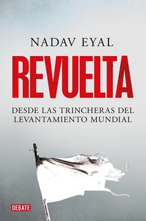 REVUELTA | 9788418006715 | EYAL, NADAV | Galatea Llibres | Librería online de Reus, Tarragona | Comprar libros en catalán y castellano online
