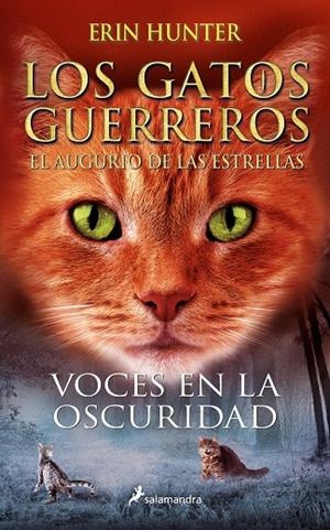 VOCES EN LA OSCURIDAD LOS GATOS GUERREROS EL AUGURIO DE LAS ESTRELLAS 3 | 9788418797156 | HUNTER, ERIN | Galatea Llibres | Llibreria online de Reus, Tarragona | Comprar llibres en català i castellà online