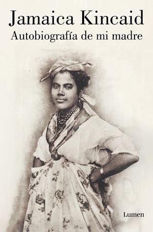 AUTOBIOGRAFIA DE MI MADRE | 9788426421784 | KINCAID, JAMAICA | Galatea Llibres | Llibreria online de Reus, Tarragona | Comprar llibres en català i castellà online