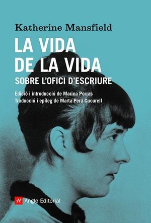 LA VIDA DE LA VIDA | 9788419017208 | MANSFIELD, KATHERINE | Galatea Llibres | Llibreria online de Reus, Tarragona | Comprar llibres en català i castellà online