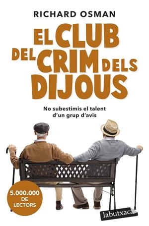 EL CLUB DEL CRIM DELS DIJOUS | 9788419107091 | OSMAN, RICHARD | Galatea Llibres | Llibreria online de Reus, Tarragona | Comprar llibres en català i castellà online