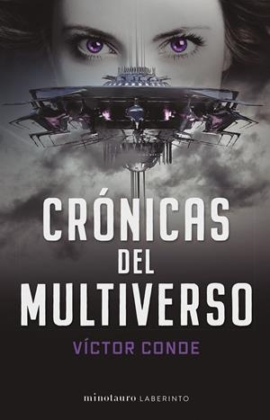 CRÓNICAS DEL MULTIVERSO | 9788445012840 | CONDE, VÍCTOR | Galatea Llibres | Llibreria online de Reus, Tarragona | Comprar llibres en català i castellà online