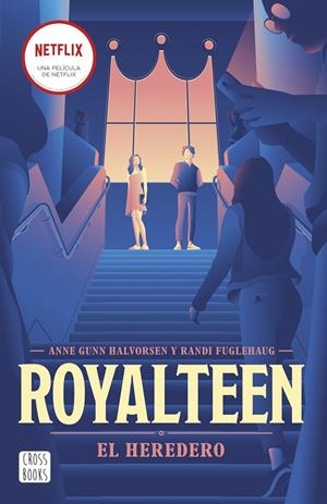 ROYALTEEN 1. EL HEREDERO | 9788408254355 | FUGLEHAUG, RANDI/HALVORSEN, ANNE GUNN | Galatea Llibres | Llibreria online de Reus, Tarragona | Comprar llibres en català i castellà online
