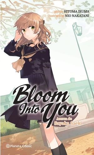 BLOOM INTO YOU 1/3 (NOVELA) | 9788411125611 | NIO, NAKATANI | Galatea Llibres | Llibreria online de Reus, Tarragona | Comprar llibres en català i castellà online