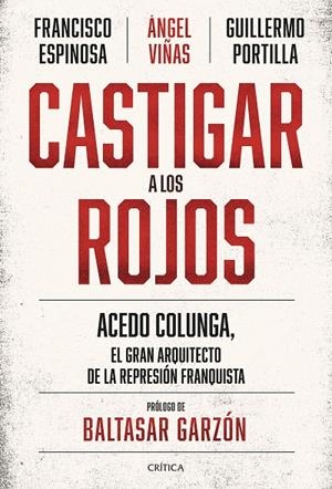 CASTIGAR A LOS ROJOS | 9788491994244 | PORTILLA, GUILLERMO | Galatea Llibres | Librería online de Reus, Tarragona | Comprar libros en catalán y castellano online
