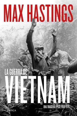 LA GUERRA DE VIETNAM | 9788491994251 | HASTINGS, MAX | Galatea Llibres | Librería online de Reus, Tarragona | Comprar libros en catalán y castellano online